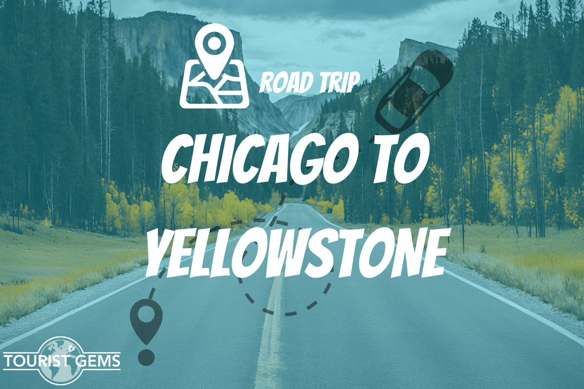 Chicago to Yellowstone Road Trip