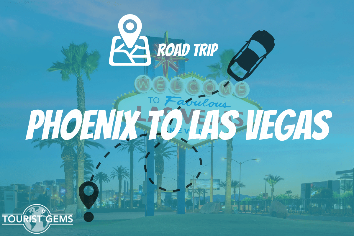 Phoenix To Las Vegas Road Trip