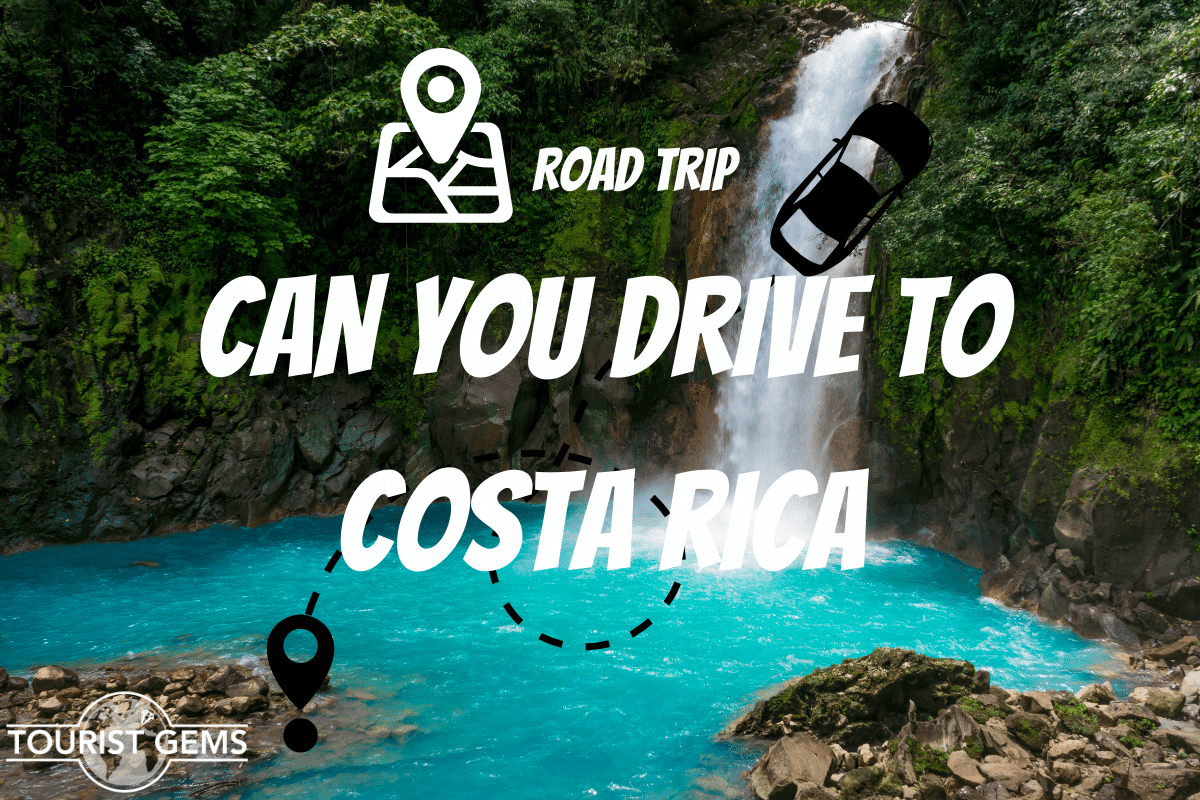 can you drive to costa rica